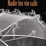 NADIE-LOS-VIO-SALIR-Eduardo-Antonio-Parra